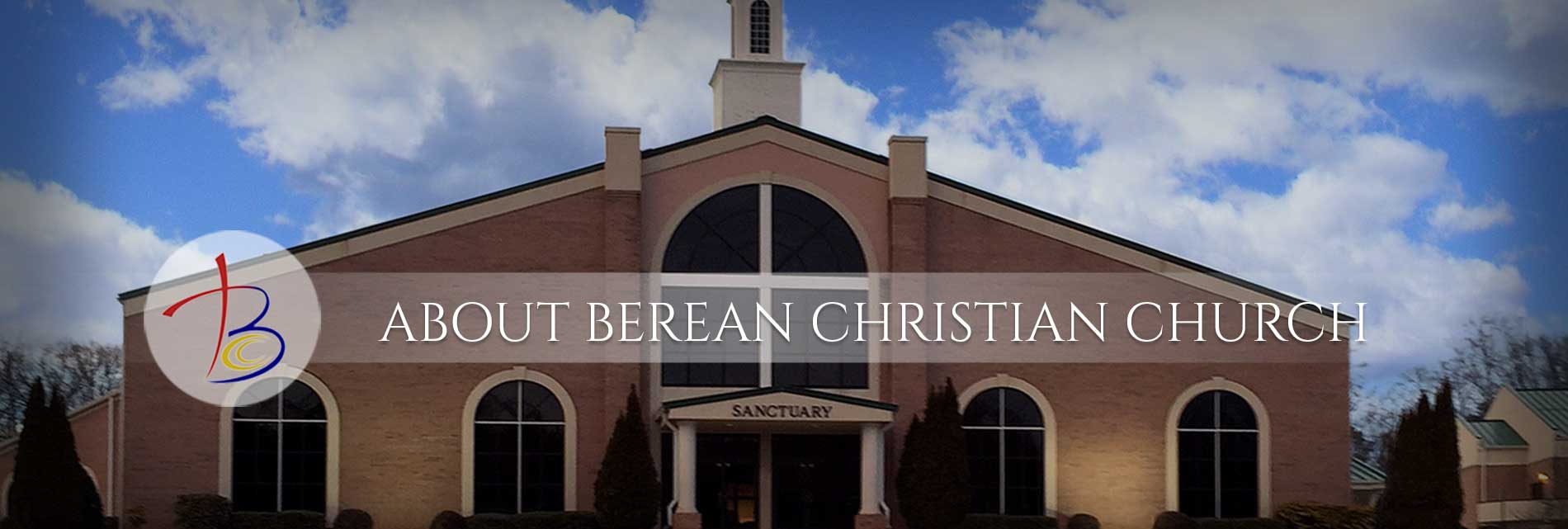 About Berean  Christian Church